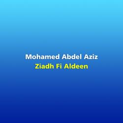 Ziadh Fi Aldeen