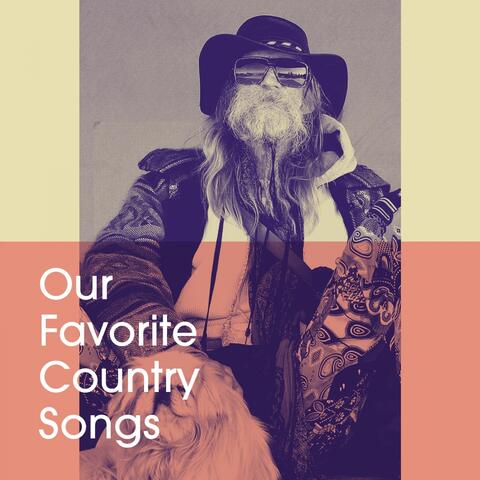 Our Favorite Country Songs