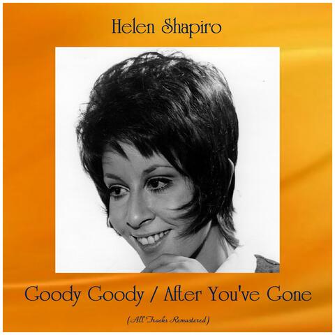 Goody Goody / After You've Gone