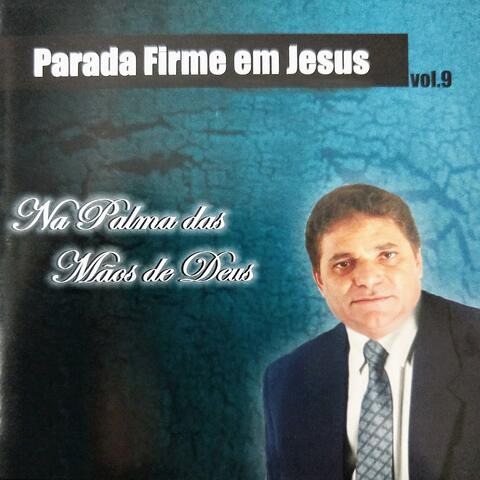 Na Palma das Mãos de Deus, Vol. 9