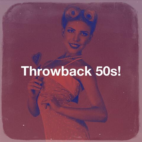 Throwback 50s!