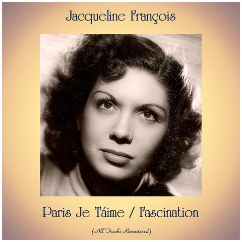 Paris Je Táime / Fascination