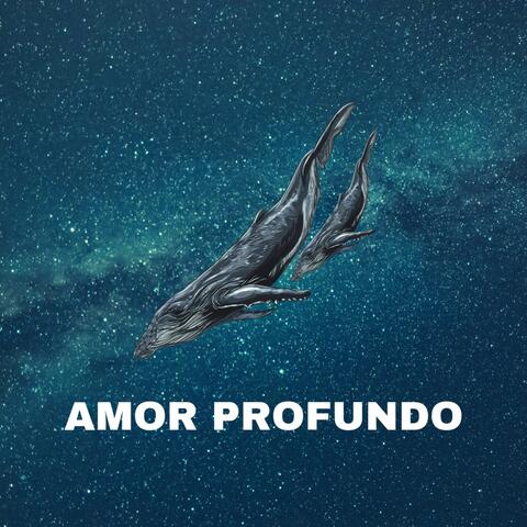 AMOR PROFUNDO