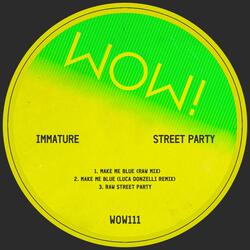 Raw Street Party