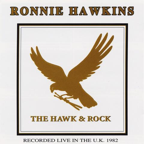 The Hawk & Rock - Recorded Live In the U.K. 1982