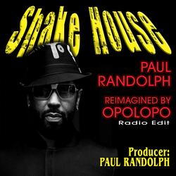 Shake House (Opolopo Reimagination)