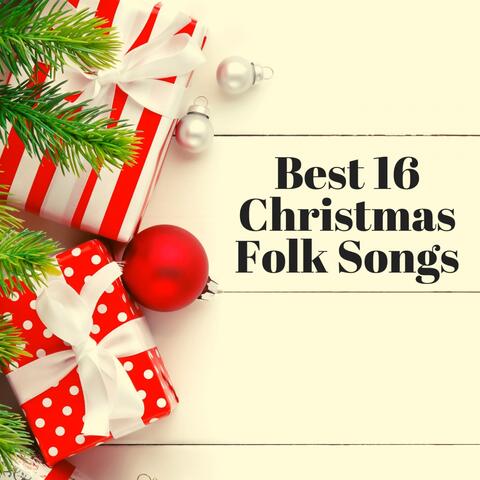 Best 16 Christmas Folk Songs