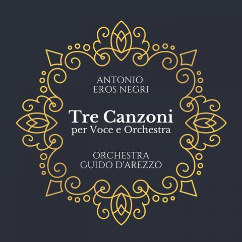 Tre canzoni per voce e orchestra