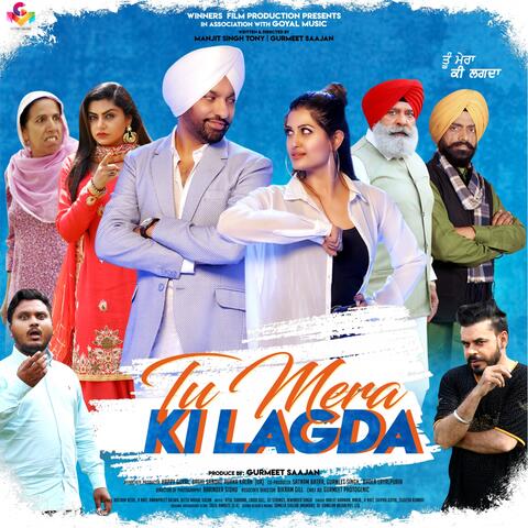 Tu Mera Ki Lagda