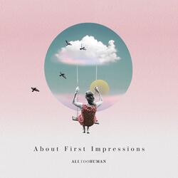 About First Impressions