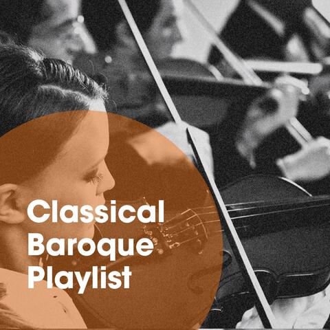 Classical Baroque Playlist