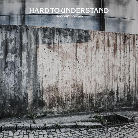 Hard to Understand