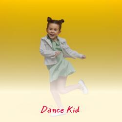 Dance Kid Dance