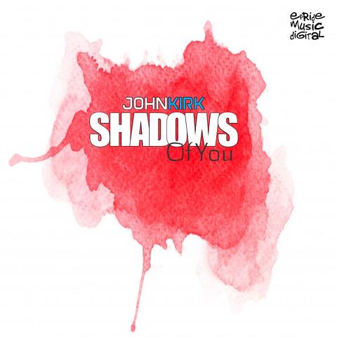 Shadows of You