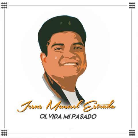 Olvida Mi Pasado