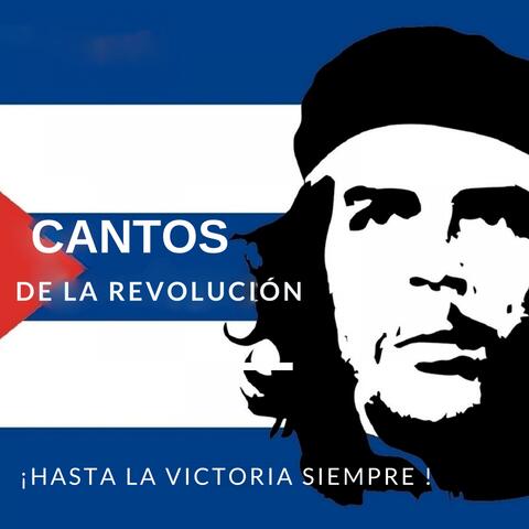 Cantos De La Revolucion