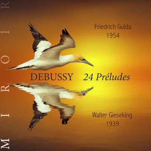 Debussy, 24 préludes