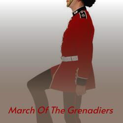 March of the Grenadiers