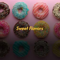 Sweet Flavors