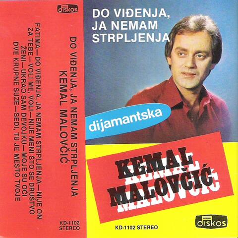 Do videnja, ja nemam strpljenja