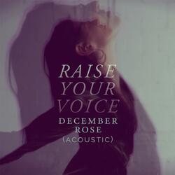 Raise Your Voice