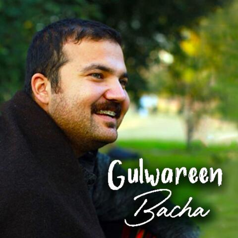 Gulwareen Bacha