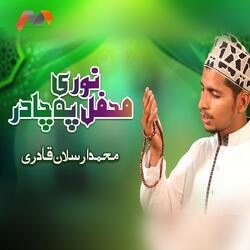 Noori Mehfil Pe Chadar