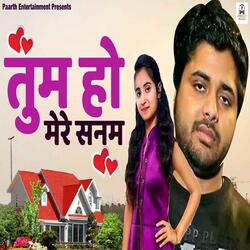 Tum Ho Mere Sanam