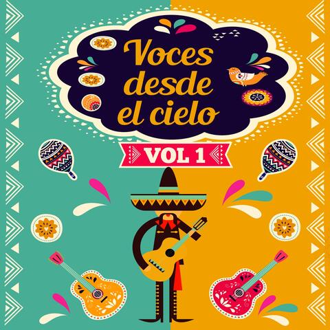 Voces Desde el Cielo, Vol. 1