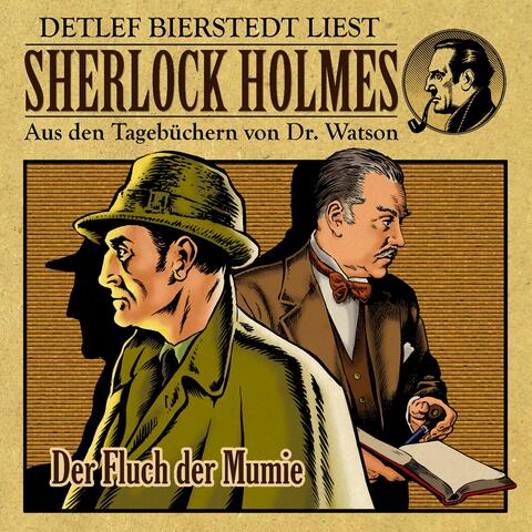 Der Fluch der Mumie (Sherlock Holmes : Aus den Tagebüchern von Dr. Watson)