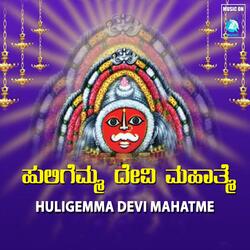 Huligemma Devi Mahatme, Pt. 2
