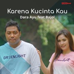 Karena Kucinta Kau