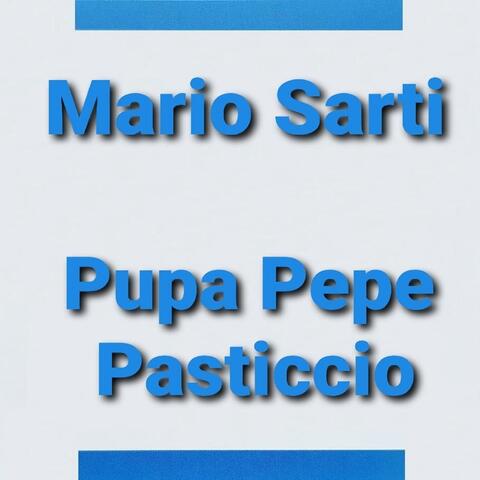Pupa Pepe Pasticcio