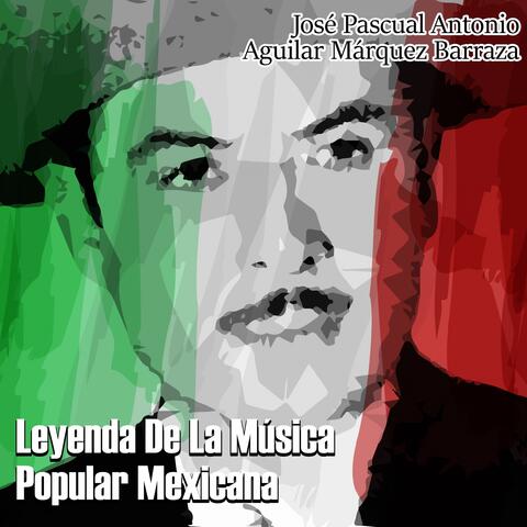 Leyenda de la Música Popular Mexicana