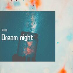 Dream night