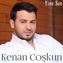 Yine Sen