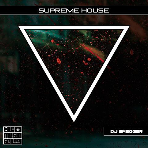 Supreme House