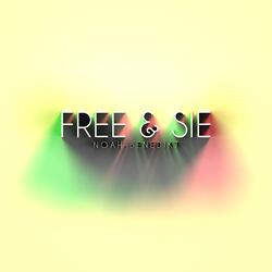 Free & Sie
