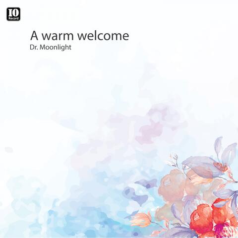 A Warm Welcome