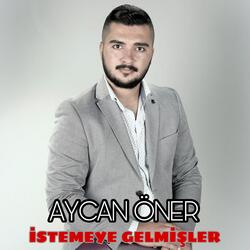 İstemeye Gelmişler