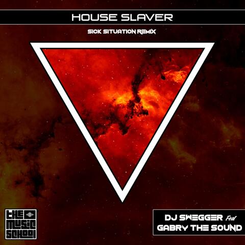 House Slaver