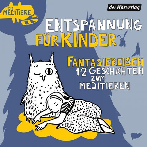 Die Meditiere: Fantasiereisen
