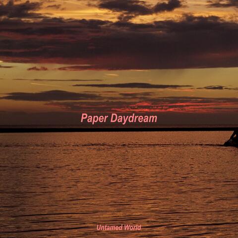 Paper Daydream