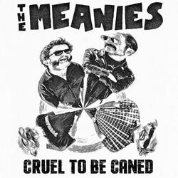 Cruel to Be Caned