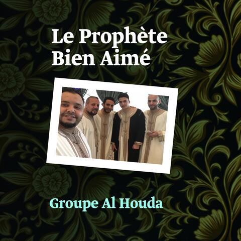 Le Prophète Bien Aimé