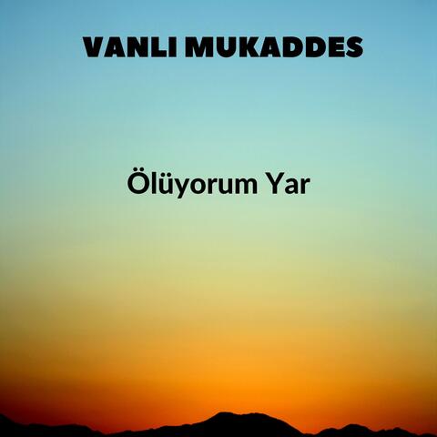 Ölüyorum Yar