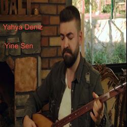 Yine Sen