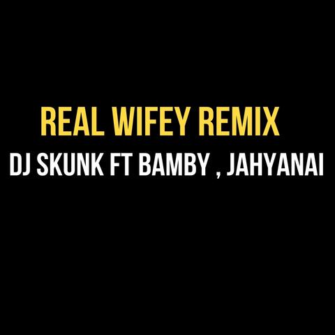 Real Wifey