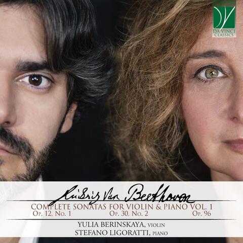 Ludwig van Beethoven: Complete Sonatas for Violin & Piano Vol. 1