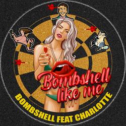Bombshell Like Me